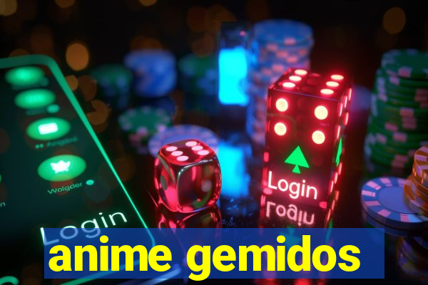 anime gemidos